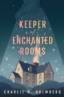 Image for Keeper of Enchanted Rooms
