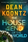 Image for The house at the end of the world