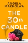 Image for The 30th Candle