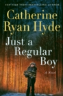 Image for Just a regular boy  : a novel
