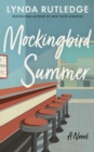 Image for Mockingbird summer  : a novel