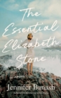 Image for The Essential Elizabeth Stone : A Novel