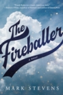 Image for The fireballer  : a novel