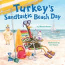 Image for Turkey&#39;s Sandtastic Beach Day