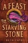 Image for A Feast for Starving Stone