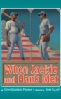 Image for When Jackie and Hank Met