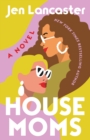 Image for Housemoms  : a novel