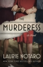 Image for The Murderess : A Novel