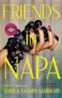 Image for Friends in Napa : A Novel