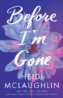 Image for Before I&#39;m gone