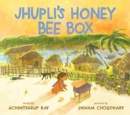 Image for Jhupli&#39;s Honey Bee Box