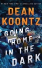 Image for Going Home in the Dark