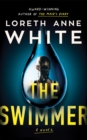 Image for The Swimmer : A Novel