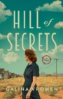 Image for Hill of Secrets : A Novel