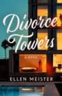 Image for Divorce Towers : A Novel