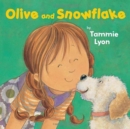 Image for Olive and Snowflake