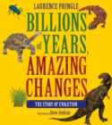 Image for Billions of years, amazing changes  : the story of evolution
