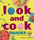 Image for Look and Cook Snacks : A First Book of Recipes in Pictures