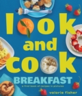 Image for Look and Cook Breakfast : A First Book of Recipes in Pictures