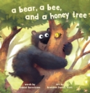 Image for A Bear, a Bee, and a Honey Tree