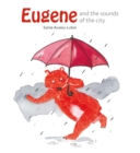 Image for Eugene And the Sounds Of the City