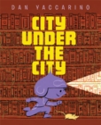 Image for City under the city
