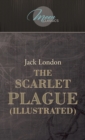 Image for The Scarlet Plague (Illustrated)