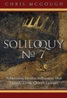 Image for Soliloquy No. 7 : Addressing Hidden Influences That Quietly Erode Church Leaders