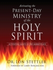 Image for Activating the Present-Day Ministry of the Holy Spirit : Activating Saints in the Marketplace