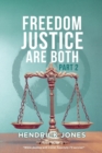 Image for Freedom Justice Are Both Part 2