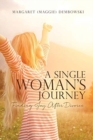 Image for A Single Woman&#39;s Journey : Finding Joy After Divorce
