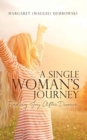 Image for A Single Woman&#39;s Journey : Finding Joy After Divorce