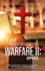 Image for Strategic Intercessory Warfare II : Appeals: How to Effectively Approach and Appeal Cases Before the Throne of Mercy