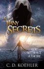 Image for So Many Secrets Sea Without a Shore