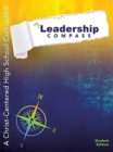 Image for My Leadership Compass : A Christ-Centered High School Curriculum - Student Edition