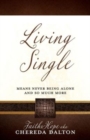 Image for Living Single : Means never being Alone and so much more