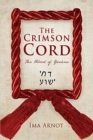 Image for The Crimson Cord : The Blood of Yeshua