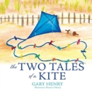 Image for The Two Tales of a Kite