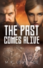 Image for The Past Comes Alive