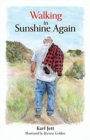 Image for Walking in Sunshine Again