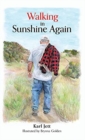 Image for Walking in Sunshine Again
