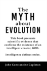 Image for The MYTH about EVOLUTION