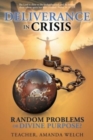 Image for Deliverance in Crisis : Random Problems or Divine Purpose?