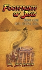Image for Footprints of Jesus : Crushed In Stone: Egypt, Ethiopia, Israel