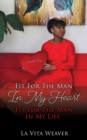 Image for Fit For The Man In My Heart Fit For The Man In My Life