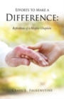 Image for Efforts to Make a Difference : Reflections of a Hospice Chaplain