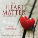 Image for It&#39;s a Heart Matter