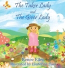 Image for The Taker Lady and The Giver Lady