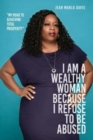 Image for I Am a Wealthy Woman Because I Refuse to Be Abused