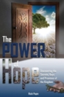 Image for The POWER of Hope : Discovering the Secrets, Keys and Promises of the Kingdom
